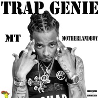 TRAP GENIE - Single - MT Motherlandboy