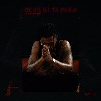 Deus ki ta paga (feat. Vado Más Ki Ás) - Single - Apollo G