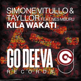 Kila Wakati (feat. Nes Mburu) Simone Vitullo & Tayllor
