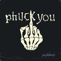 phuck you - Single - purplehearts