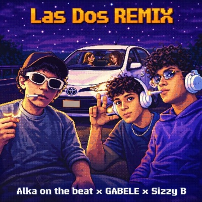 Las dos (feat. Gabele & Sizzy B) [Remix] - Single