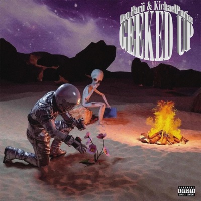 Geeked Up (feat. KichaelPariss) - Single