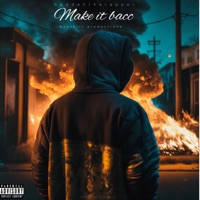 Make It Bacc - Single - Guddahtharapper