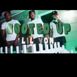 Booted Up Lil Von