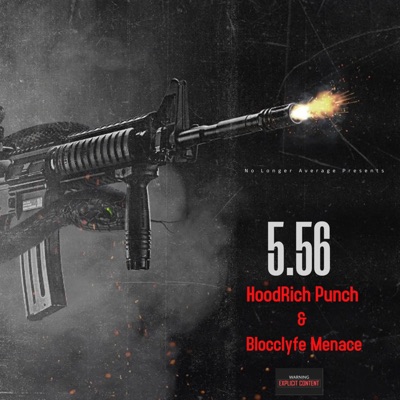 5.56 (feat. BloccLyfe Menace) - Single