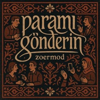 Paramı Gönderin - Single - Zoermod