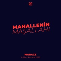 Mahallenin Maşallahı - Single - MARAZZ