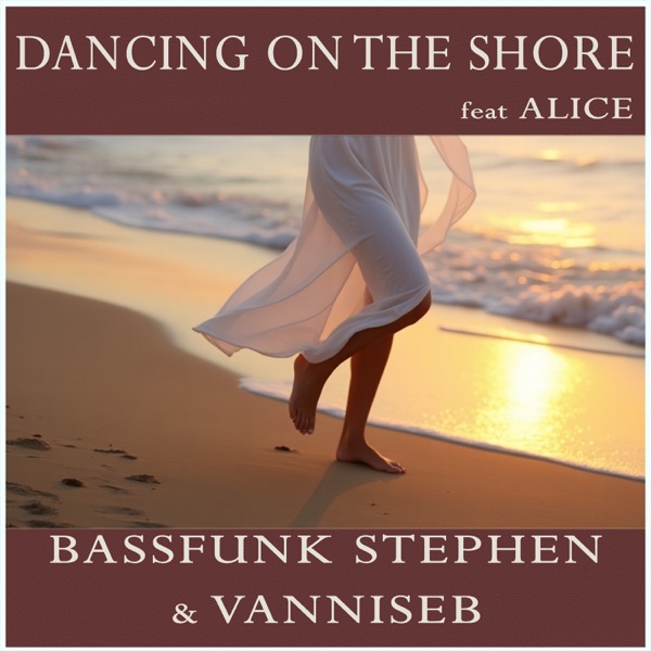 Dancing on the Shore (feat. Alice) - Single