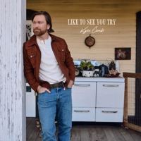 Like To See You Try - EP - Kyle Clark