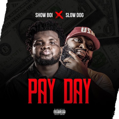 Pay Day (feat. Slowdog) - Single