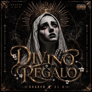 Divino Regalo (feat. Kraken) - Single