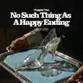 No Such Thing As A Happy Ending