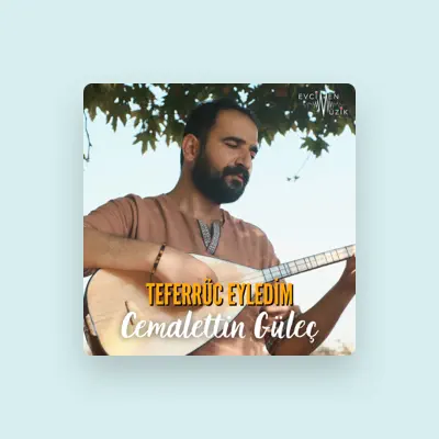 Listen to Cemalettin Güleç, watch music videos, read bio, see tour dates & more!