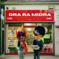 DRA RA MIDRA (feat. nawi) by Gtee