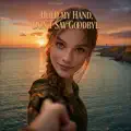 Hold My Hand, Don’t Say Goodbye