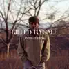 Killed To Call