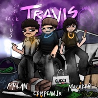 Travi$ (feat. El makako & Malan) - Single - Compean Jr