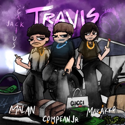 Travi$ (feat. El makako & Malan) - Single