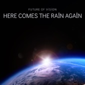 Here Comes the Rain Again artwork