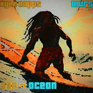 Sun to Ocean (feat. Murs)