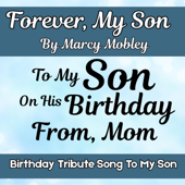 Forever, My Son