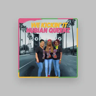 Listen to Nubian Queenz, watch music videos, read bio, see tour dates & more!