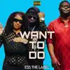 Every Section Steppin - Want To Do