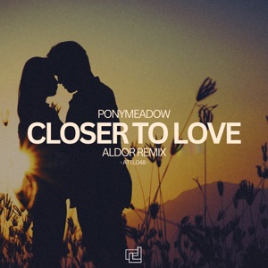 Closer to Love (Extended Mix)