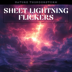 Sheet Lightning Flickers