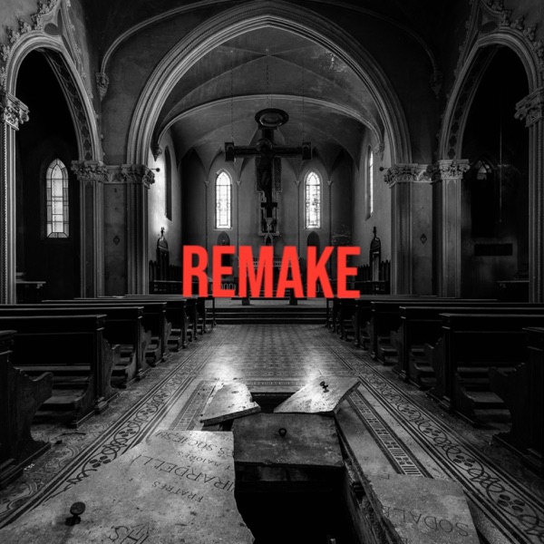 Remake