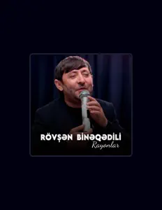 Ascolta Rövşən Binəqədili, guarda video musicali, leggi la biografia, vedi le date del tour & altro!