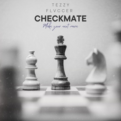 Checkmate (feat. Crazzy Tee, Shaylow & Manabe!) - Single