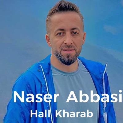 Nasser Abbassi - Hall Kharab