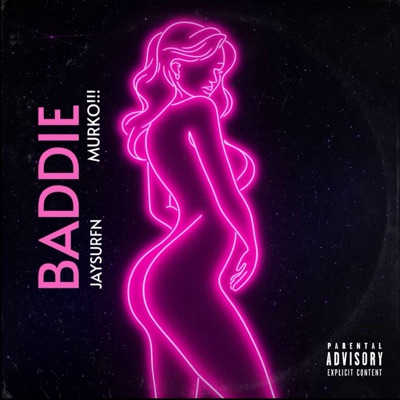 BADDIE (X MURKO!!!) - Single