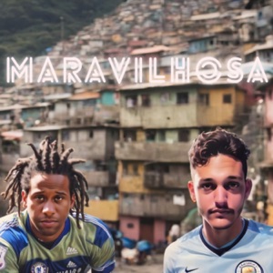 Maravilhosa