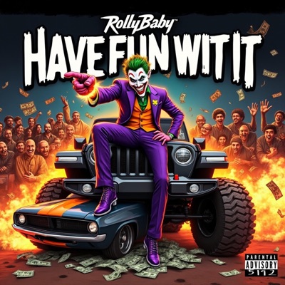 Have Fun Wit It (2023) - Single