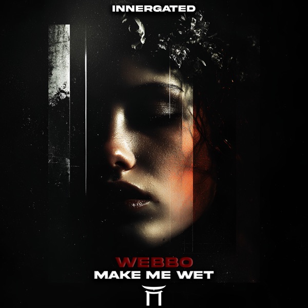 Make Me Wet - Single
