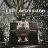 Cales Louima - Eres Demasiado
