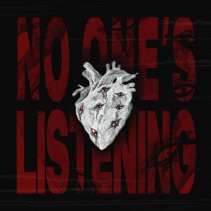 No One's Listening (feat. Wake Up Hate)
