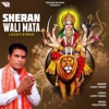 Sheran Wali Mata - Lucky Singh - Single