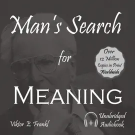 Man's Search for Meaning: An Introduction to Logotherapy