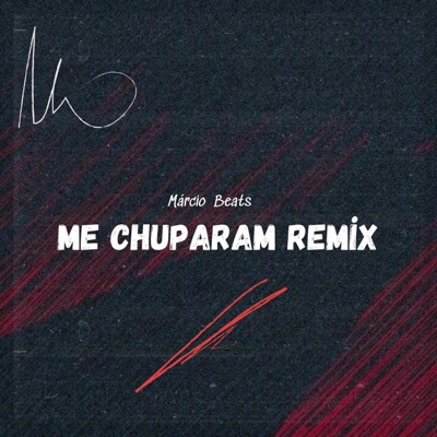 Me chuparam (Remix) (feat. Dj Denon Jr) - Single