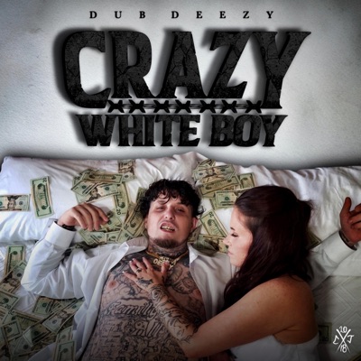 Crazy White Boy - Single