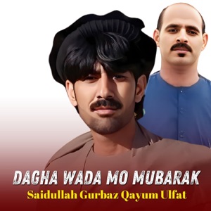 Dagha Wada Mo Mubarak - EP