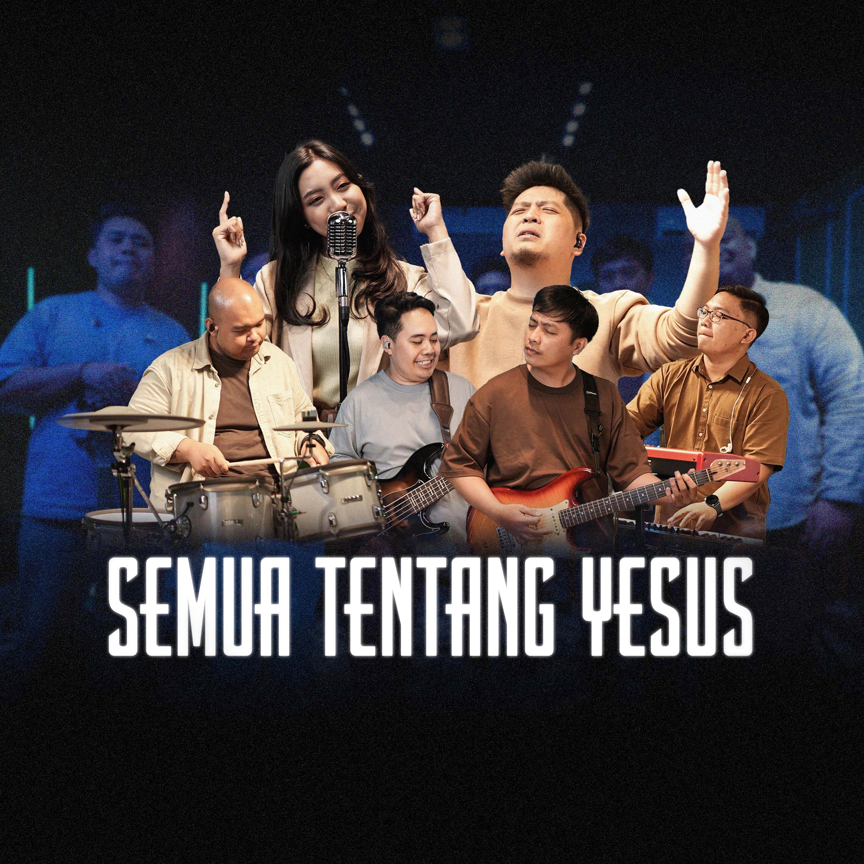 SEMUA TENTANG YESUS