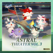 Honkai: Star Rail - Astral Theater Vol. 3 (Original Game Soundtrack) - HOYO-MiX