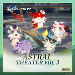 Honkai: Star Rail - Astral Theater Vol. 3 (Original Game Soundtrack) - HOYO-MiX Cover Art