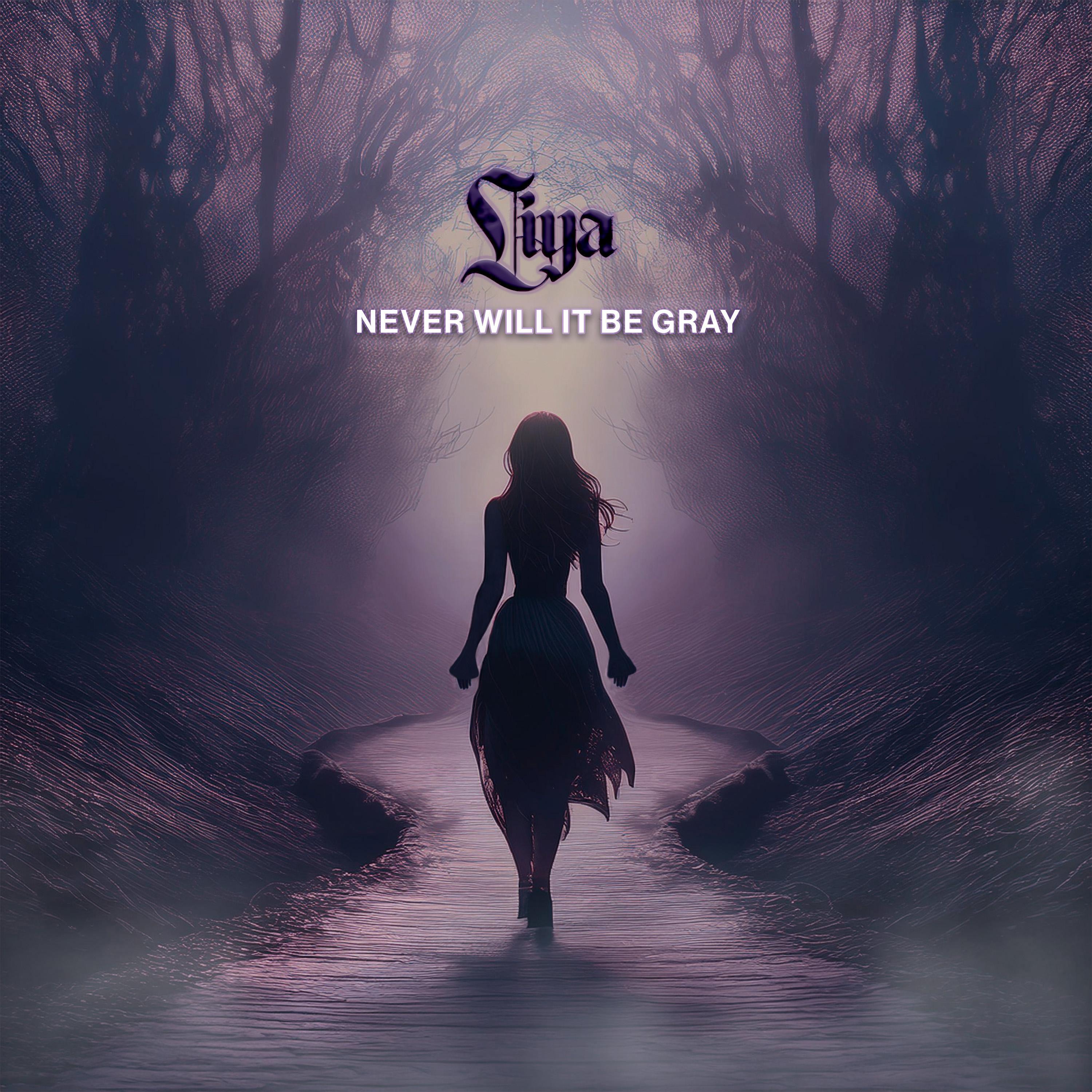 Never Will It Be Gray - Single