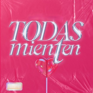 Todas Mienten (feat. Stellarcenter & Nilax)