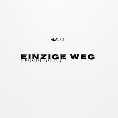 Einzige Weg - Single